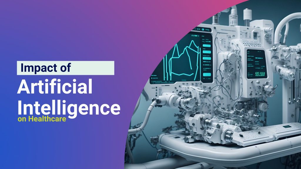 Impact of Artificial Intelligence on Healthcare