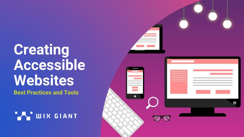 Creating Accessible Websites - wixgiant