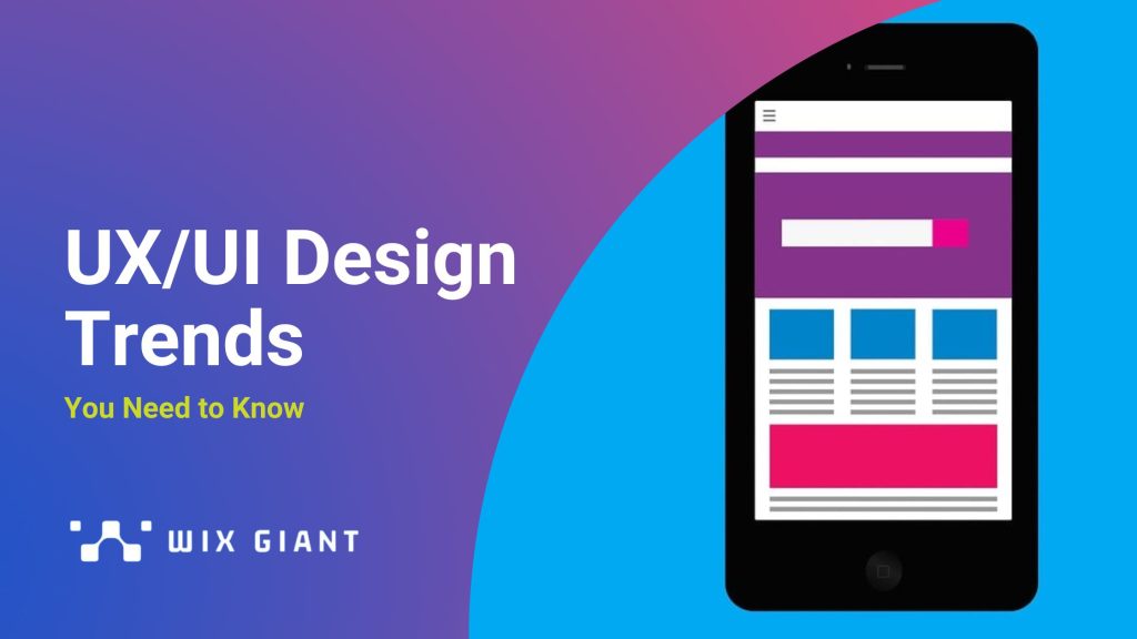 UXUI Design Trends - wixgiant