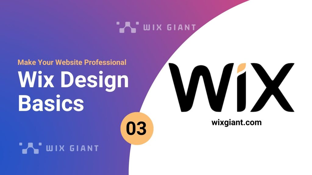 Wix Design Basics: How to Make Your Website Look Professional